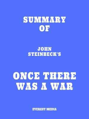 cover image of Summary of John Steinbeck's Once There Was a War